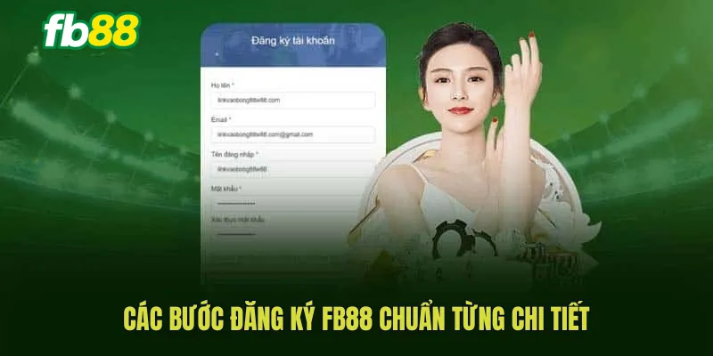 Các bước đăng ký fb88 chuẩn từng chi tiết